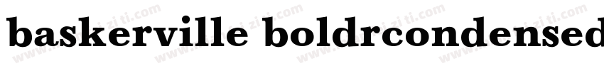 baskerville boldrcondensed字体转换